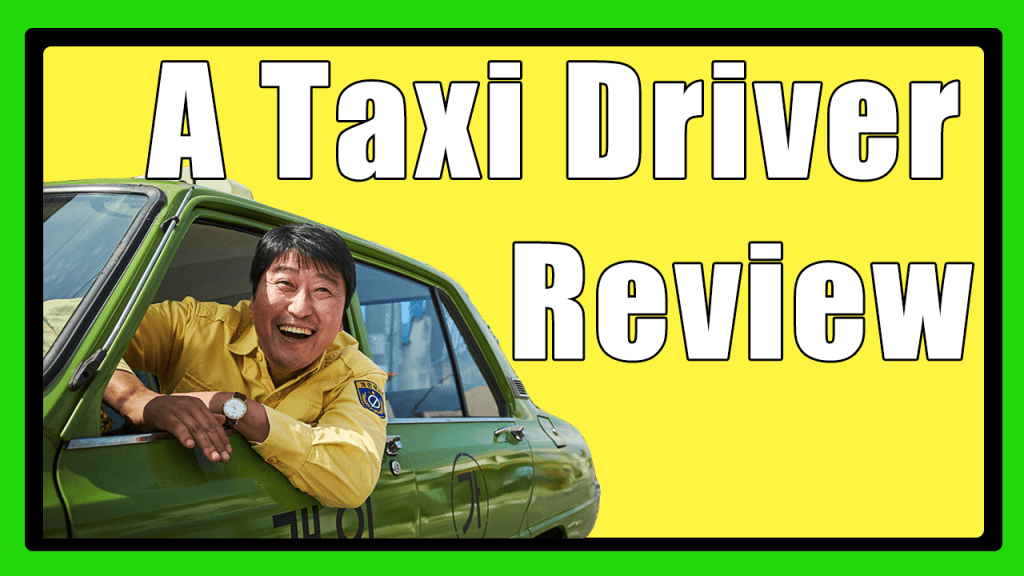 A Taxi Driver (2017) Review