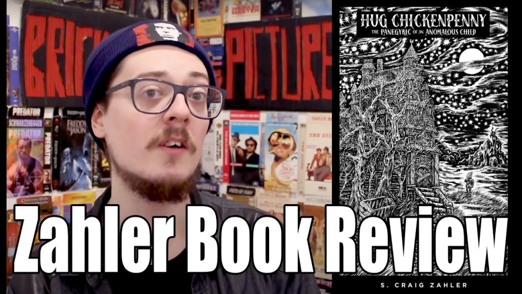 Hug Chickenpenny: the Panegyric of an Anomalous Child by S. Craig Zahler –&nbsp;review