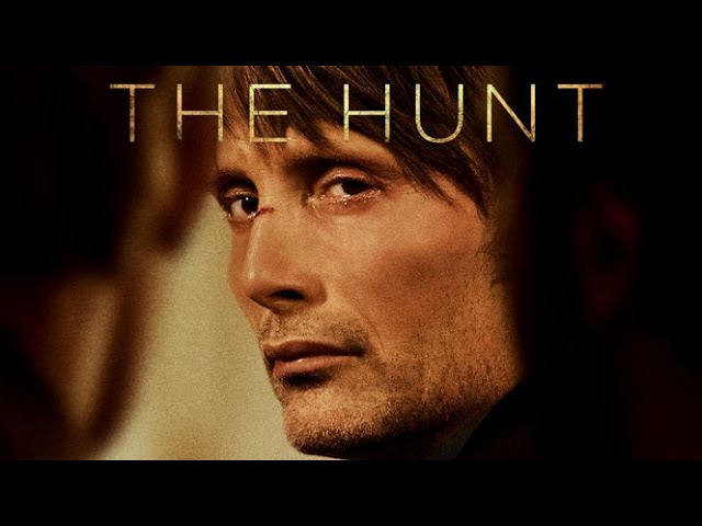 The Hunt (2012)&nbsp;Review
