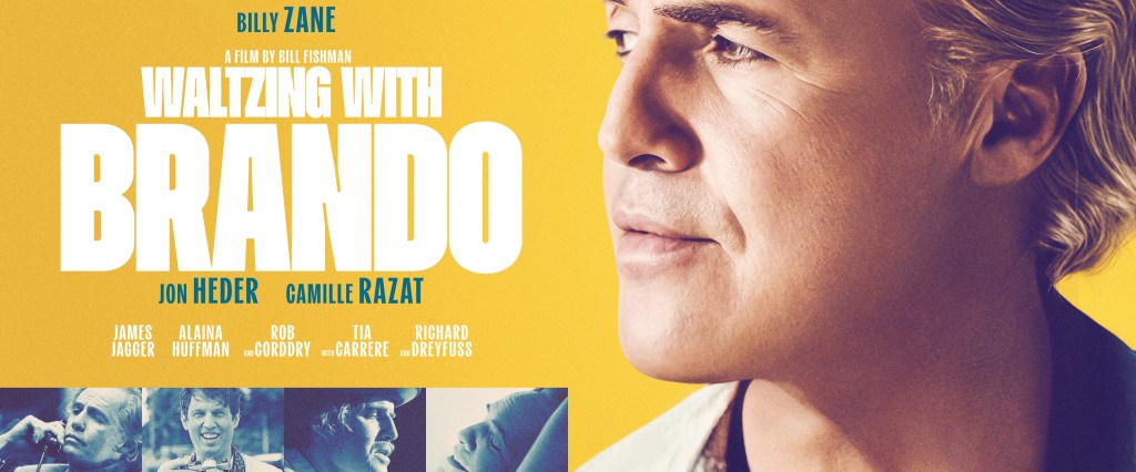 Waltzing With Brando Might be the Worst Film I’ve Seen This&nbsp;Year